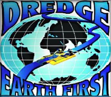 Dredge Earth First